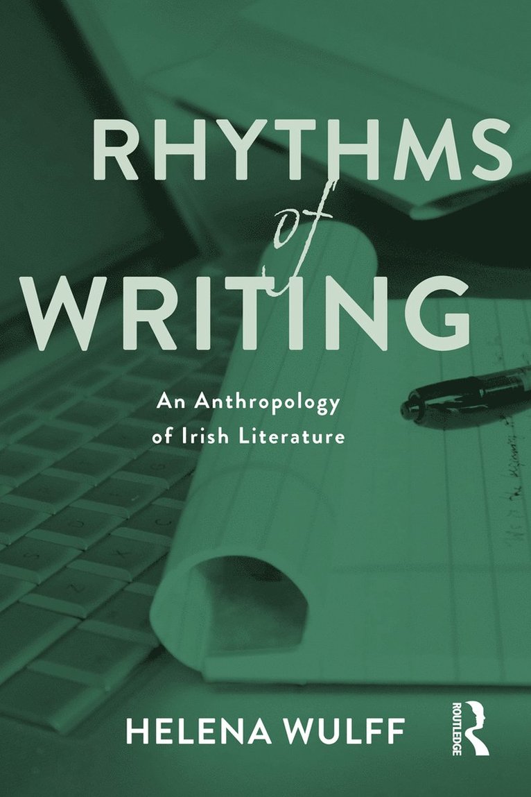 Helena Wulff - Rhythms of Writing, Häftad