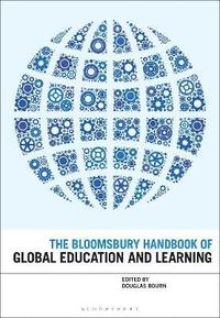 bokomslag The Bloomsbury Handbook of Global Education and Learning