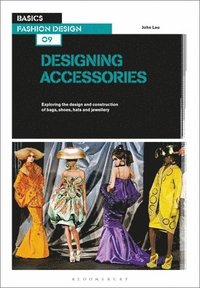 bokomslag Basics Fashion Design 09: Designing Accessories