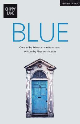 Rebecca Jade Hammond, Rhys Warrington, Chippy Lane Productions Ltd - BLUE, Häftad