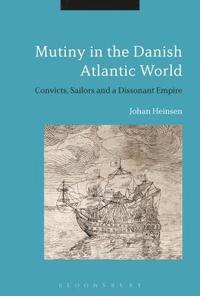 bokomslag Mutiny in the Danish Atlantic World