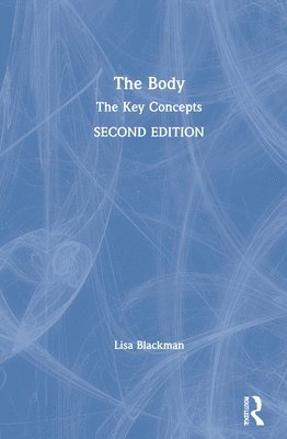 Lisa Blackman - Body, Inbunden