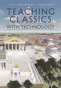 bokomslag Teaching Classics with Technology