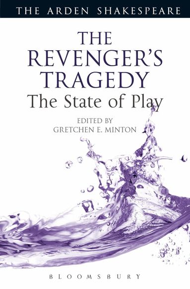 Gretchen E. Minton - Revenger's Tragedy: The State of Play, Häftad