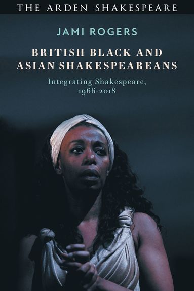 bokomslag British Black and Asian Shakespeareans