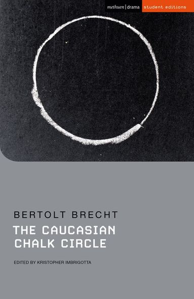 Bertolt Brecht, Kristopher Imbrigotta - Caucasian Chalk Circle, Häftad