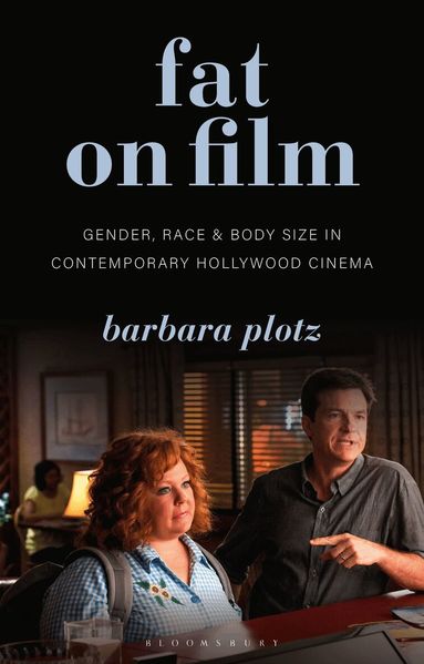 Barbara Plotz, Claire Nally - Fat on Film, Inbunden