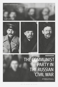 bokomslag Communist Party in the Russian Civil War