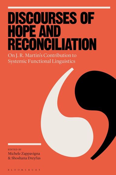 Michele Zappavigna, Shoshana Dreyfus - Discourses of Hope and Reconciliation, Inbunden