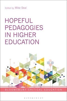 bokomslag Hopeful Pedagogies in Higher Education