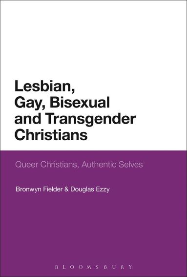 bokomslag Lesbian, Gay, Bisexual and Transgender Christians