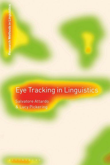 Salvatore Attardo, Lucy Pickering - Eye Tracking in Linguistics, Inbunden