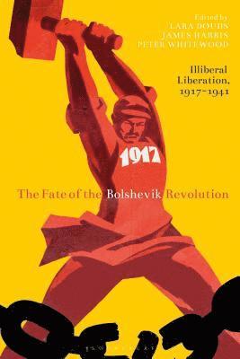 bokomslag Fate of the Bolshevik Revolution
