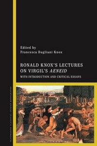 bokomslag Ronald Knoxs Lectures on Virgils Aeneid