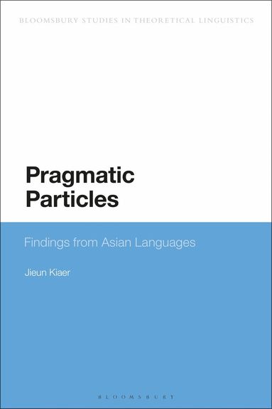Jieun Kiaer - Pragmatic Particles, Inbunden
