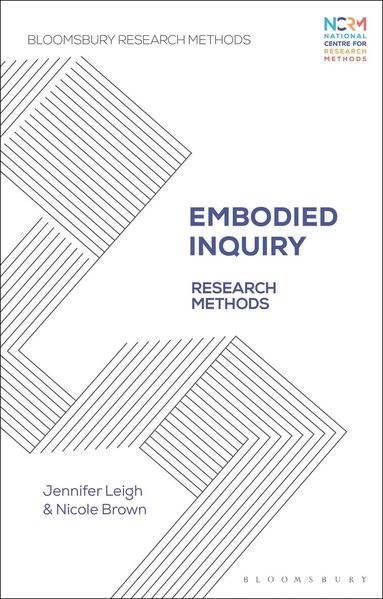 Jennifer Leigh, Nicole Brown, Jessica Nina Lester - Embodied Inquiry, Häftad