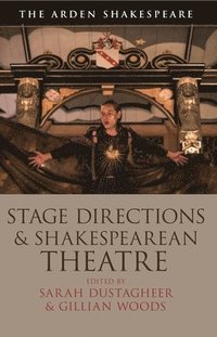 bokomslag Stage Directions and Shakespearean Theatre