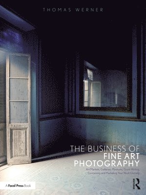 bokomslag The Business of Fine Art Photography