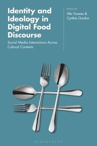 bokomslag Identity and Ideology in Digital Food Discourse
