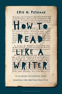 bokomslag How to Read Like a Writer