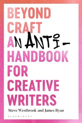 Steve Westbrook, James Ryan - Beyond Craft, Inbunden