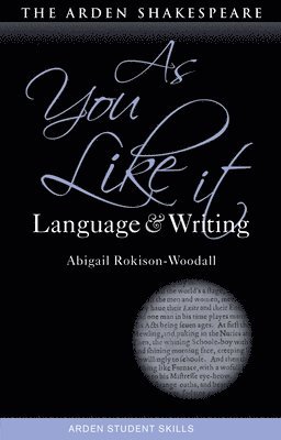 As You Like It: Language and Writing 1