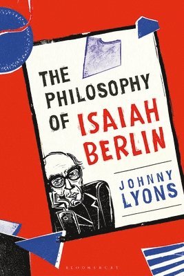 bokomslag Philosophy of Isaiah Berlin