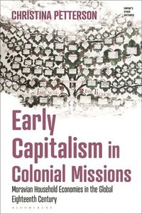 bokomslag Early Capitalism in Colonial Missions