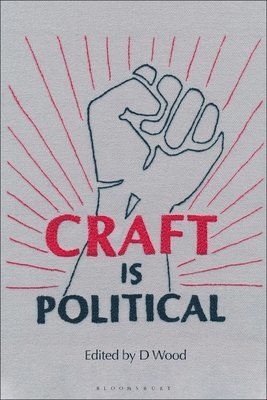 Craft is Political 1