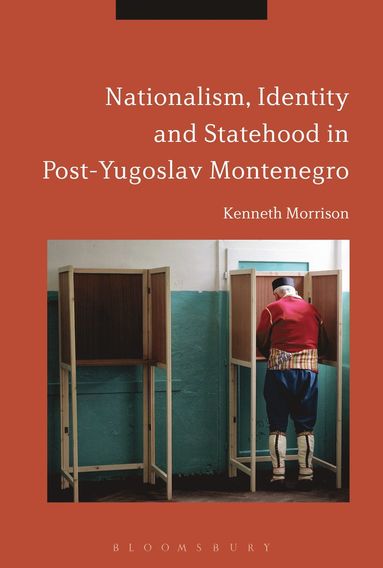 bokomslag Nationalism, Identity and Statehood in Post-Yugoslav Montenegro