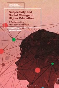 bokomslag Subjectivity and Social Change in Higher Education