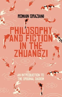 bokomslag Fiction and Philosophy in the Zhuangzi