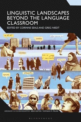 Linguistic Landscapes Beyond the Language Classroom 1