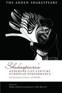 bokomslag Shakespeare's Others in 21st-century European Performance
