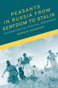 bokomslag Peasants in Russia from Serfdom to Stalin
