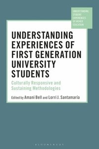 bokomslag Understanding Experiences of First Generation University Students