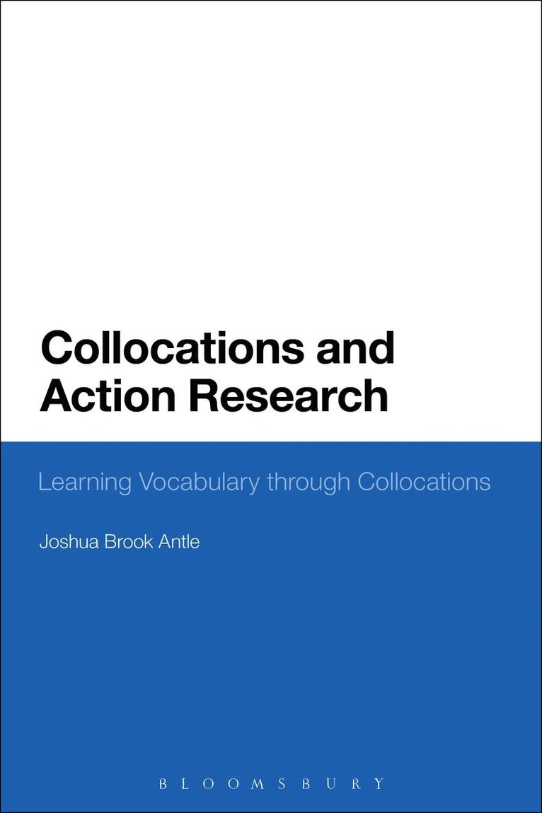 Joshua Brook Antle - Collocations and Action Research, Häftad