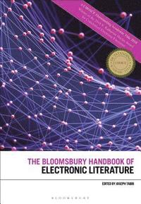 bokomslag The Bloomsbury Handbook of Electronic Literature