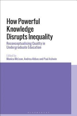 How Powerful Knowledge Disrupts Inequality 1