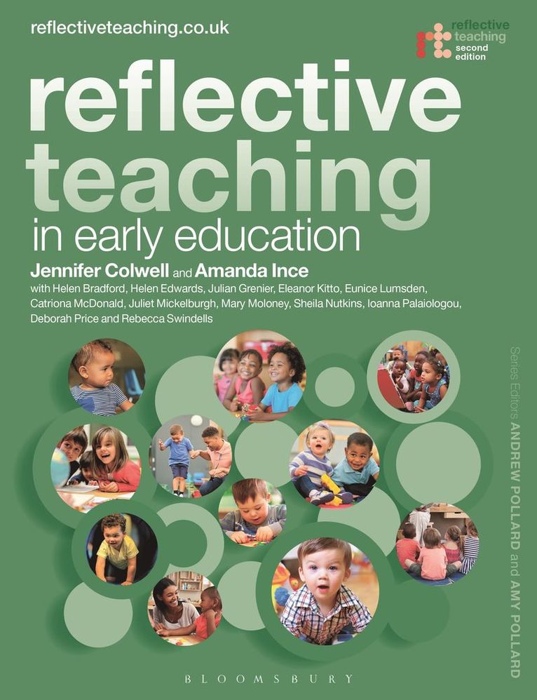 Jennifer Colwell, Amanda Ince, Helen Bradford, Helen Edwards, Julian Grenier, Eleanor Kitto, Eunice Lumsden, Catriona McDonald, Juliet Mickelburgh, Mary Moloney, Sheila Nutkins, Ioanna Palaiologou, Deborah Price, Rebecca Swindells, UK) Colwell, Dr Jennifer (Educational Consultant and University of Brighton, UK) Ince, Dr Amanda (University College London, UK) Bradford, Dr Helen (University of Cambridge, UK) Edwards, Helen (Foundation Stage Forum, UK) Kitto, Dr Eleanor (IOE, UCL’s Faculty of Education and Society, University College London, UK) Lumsden, Eunice (University of Northampton, UK) McDonald, Catriona (University of Aberdeen, UK) Mickelburgh, Juliet (Foundation Stage Forum, Ireland) Moloney, Dr Mary (Mary Immaculate College, Amy Pollard, Andrew Pollard - Reflective Teaching in Early Education, Häftad