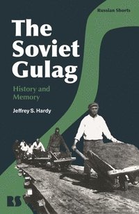 bokomslag The Soviet Gulag