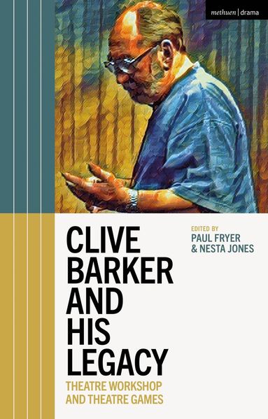 Paul Fryer, Nesta Jones - Clive Barker and His Legacy, Inbunden