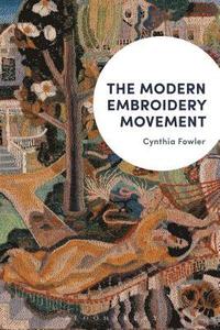 bokomslag The Modern Embroidery Movement