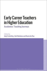 bokomslag Early Career Teachers in Higher Education