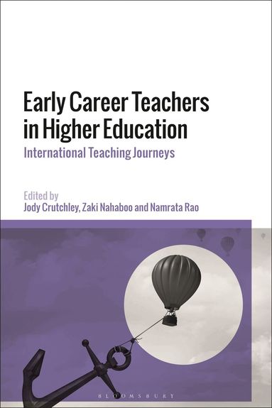 Jody Crutchley, Zaki Nahaboo, Namrata Rao - Early Career Teachers in Higher Education, Inbunden