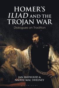 bokomslag Homers Iliad and the Trojan War