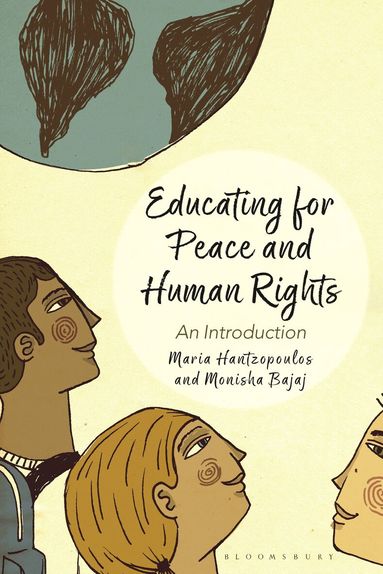 Maria Hantzopoulos, Monisha Bajaj, Monisha Bajaj - Educating for Peace and Human Rights, Häftad