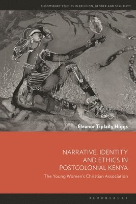 bokomslag Narrative, Identity and Ethics in Postcolonial Kenya