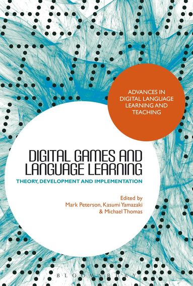 Mark Peterson, Kasumi Yamazaki, Michael Thomas - Digital Games and Language Learning, Inbunden