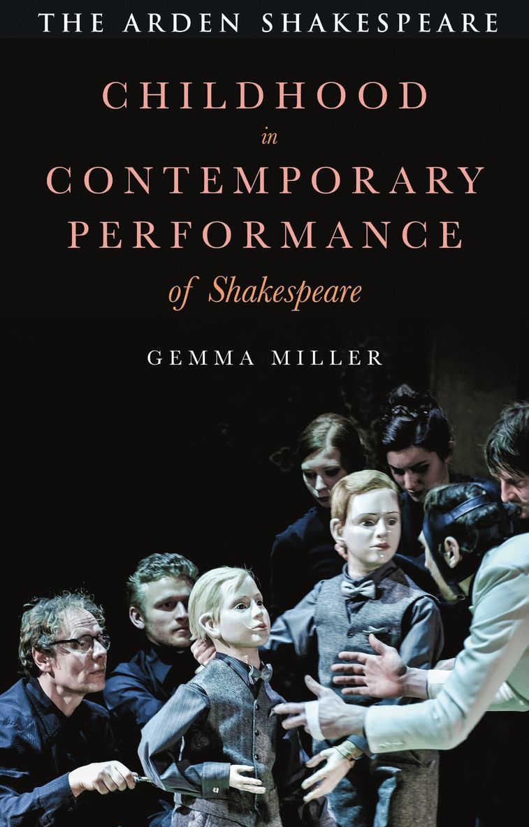 Gemma Miller, UK) Miller, Gemma (King’s College London - Childhood in Contemporary Performance of Shakespeare, Inbunden